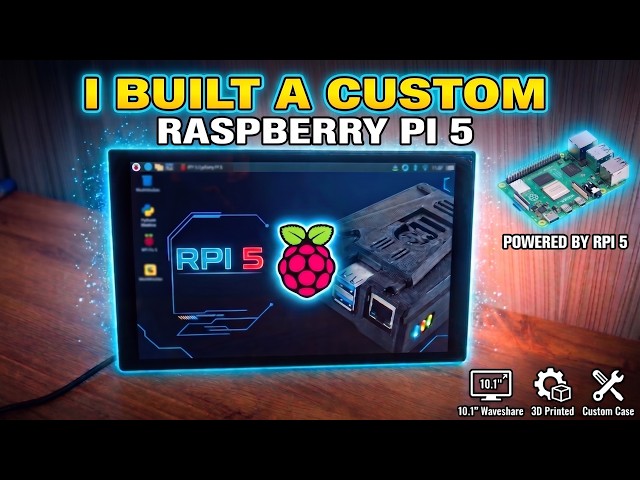 I Built a Custom Raspberry Pi 5 with a Waveshare Display