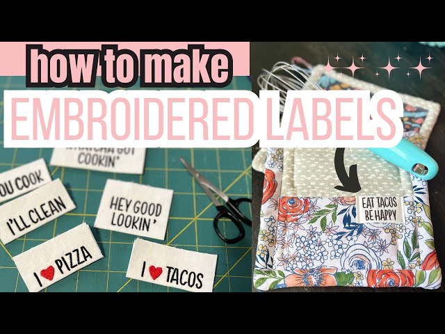 EMBROIDERED LABELS FOR YOUR HANDMADE SEWING PROJECTS