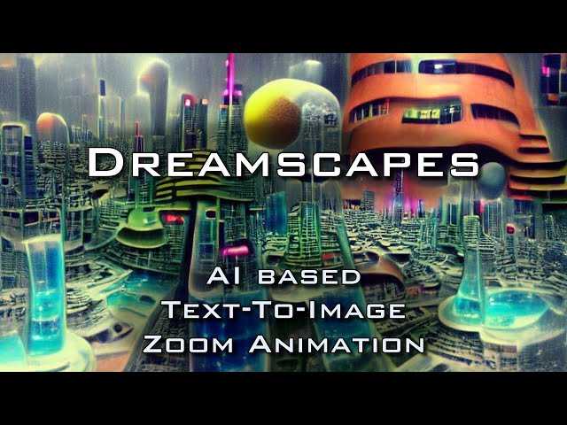 Dreamscapes - Trippy AI text-to-image zoom animation - from Gates of Atlantis to sci-fi cities