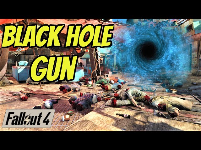 Black Hole Gun |Wacky Weapon Mods of Fallout 4|