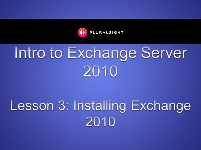 Installing Microsoft Exchange 2010