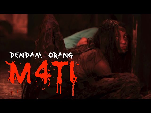 Dendam Orang Mati - Full Movie
