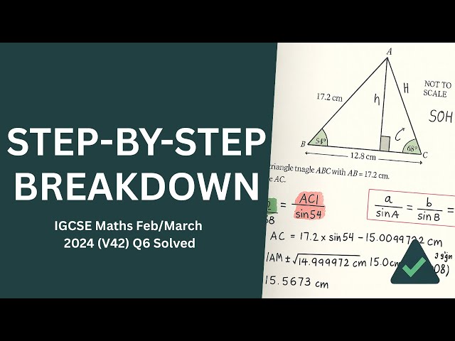 IGCSE Maths Feb/March 2024 (V42) Q6 Solved | Sine & Cosine Rule Step-by-Step