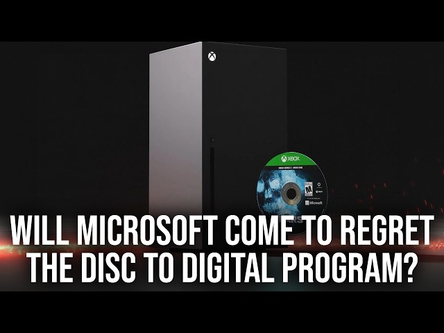Will Microsoft Come To Regret The Disk-To-Digital Feature?