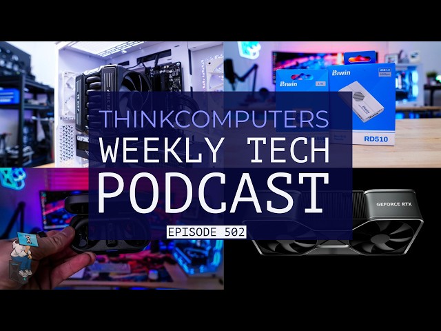 ThinkComputers Podcast #502 - Cooler Master V8 is Back! GeForce Week, $50 PC Case & More!