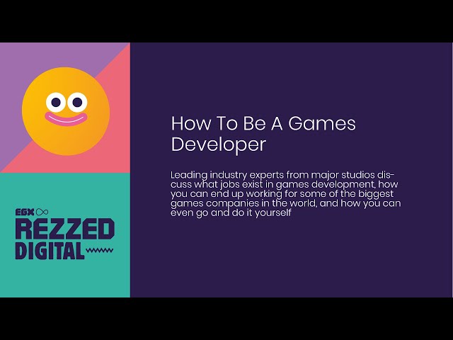 Rezzed Digital | How To Be A Games Developer | 15-18 July 2021