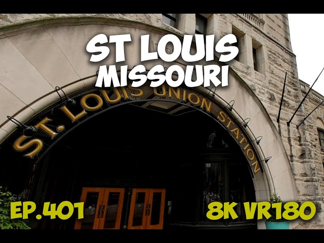 Ep.401 St Louis Missouri - Union Station Rail Travel Rise And Modern Reinvention 8K VR180 3D Travel
