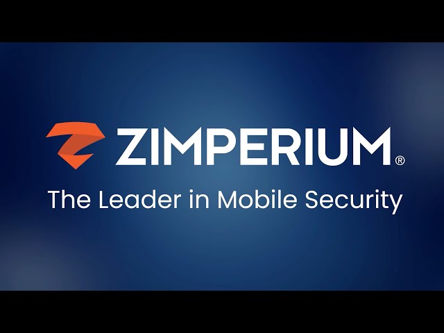 Zimperium: The Leader in Mobile Security