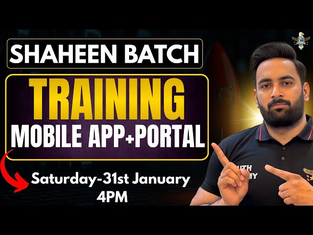 Exams Preparation 2026 | Shaheen Batch | How To Use Mobile App + Web Portal | Youth Ecosystem