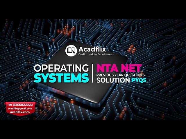 3. NTA NET PYQs (2019-2013) || Operating Systems || 2017 || Part-1