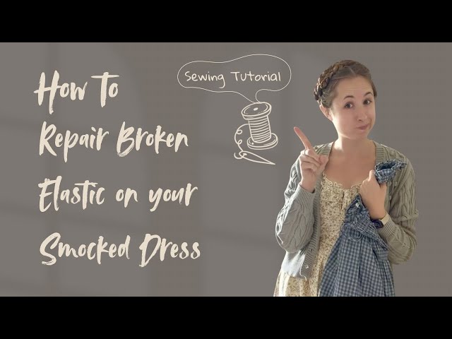 Fix Broken Elastic on your Smocked Dress | Sewing Hack Tutorial 