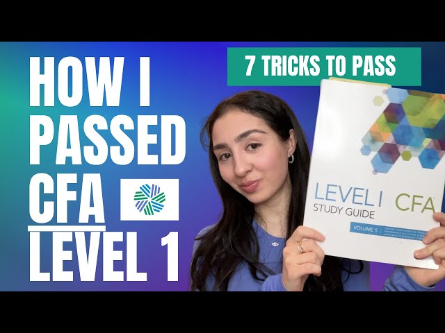 HOW TO PASS CFA LEVEL 1 ON FIRST ATTEMPT