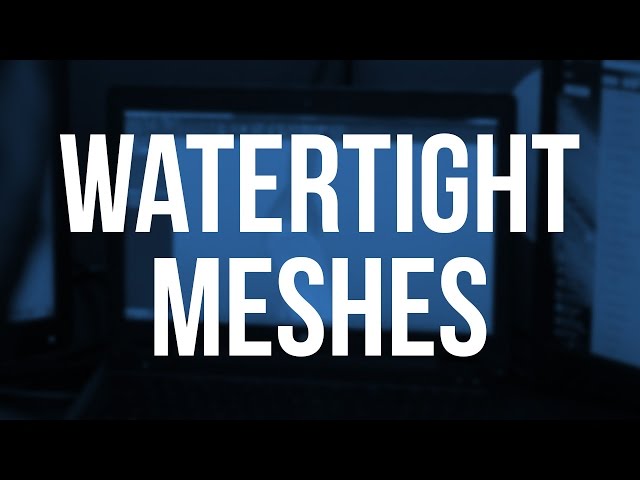 3D Scanning 101: What is a Watertight Mesh?