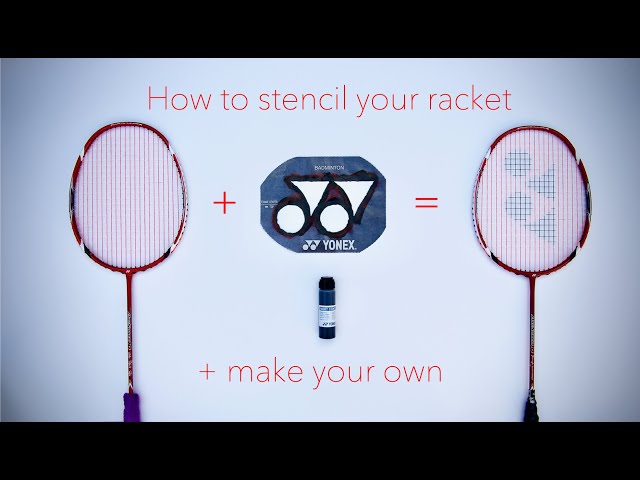 How To Stencil A Badminton Tennis Squash Racket & Make Your Own