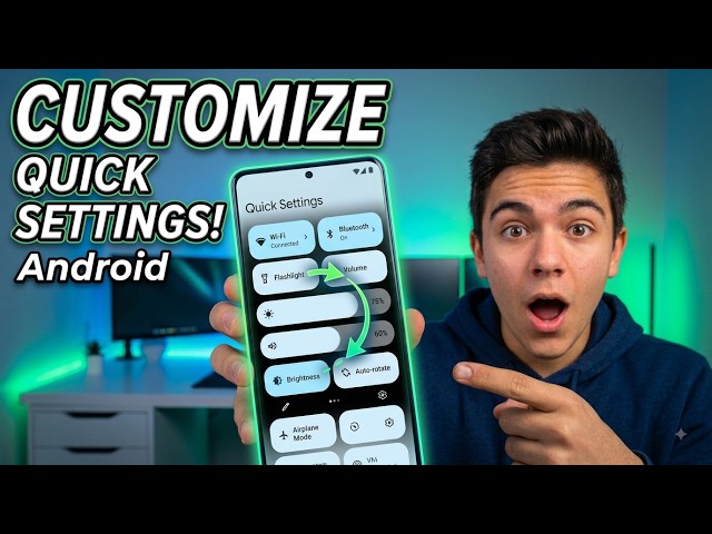 How to Customize Quick Settings on Android