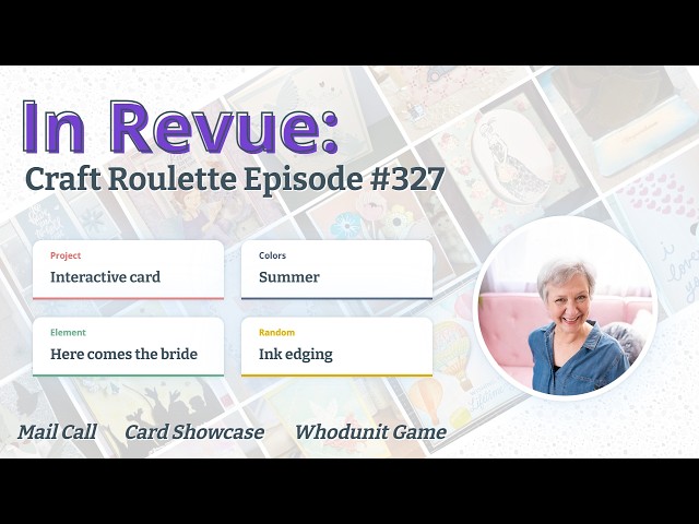 In Revue: Episode #327 - Mail Call, Card Slideshow, & The Whodunit Game