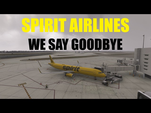 So Long Spirit Airlines | MSFS 2024