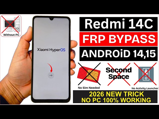 Redmi 14C FRP Bypass No PC  Google Account 2026🔥Without Second Space|No Activity Launcher|Redmi 15C💯