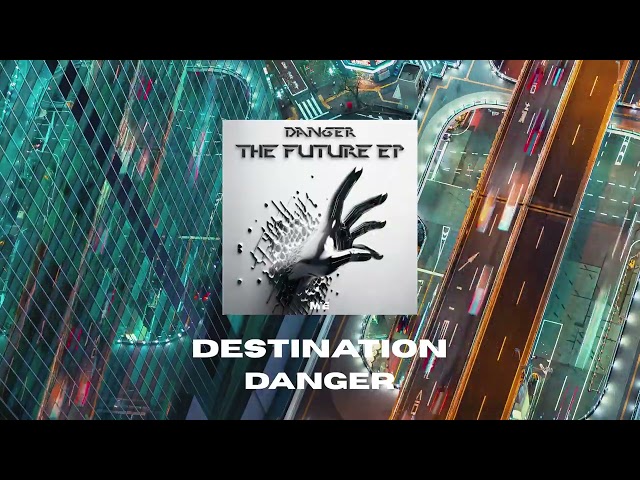 Danger - Destination