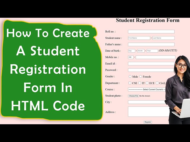 How To Create A Student Registration Form In HTML Code