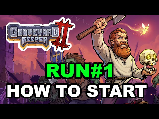 Best Beginner Tips How to get Started! | Graveyard Keeper 2