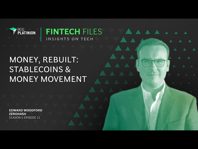 Money, Rebuilt: zerohash’s Edward Woodford on Stablecoins and Digital Money Movement