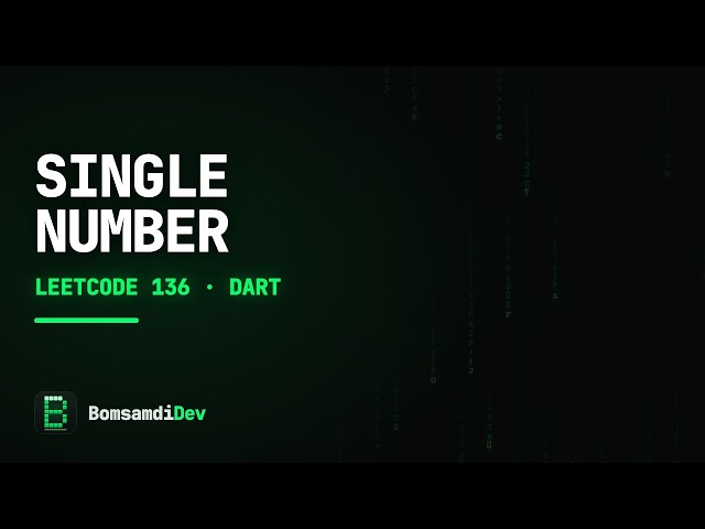 Single Number — LeetCode 136 in Dart (ASMR Coding)