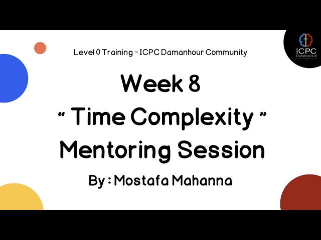 Time Complexity Mentoring Session (level 0 2026) | ICPC Damanhour