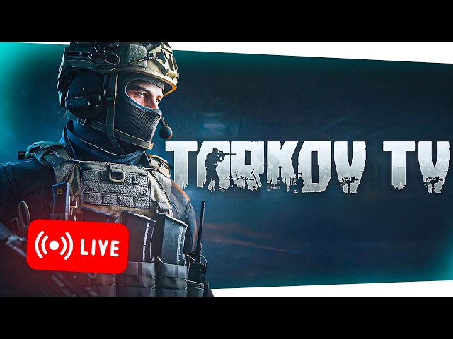 TarkovTV Podcast - Escape From Tarkov