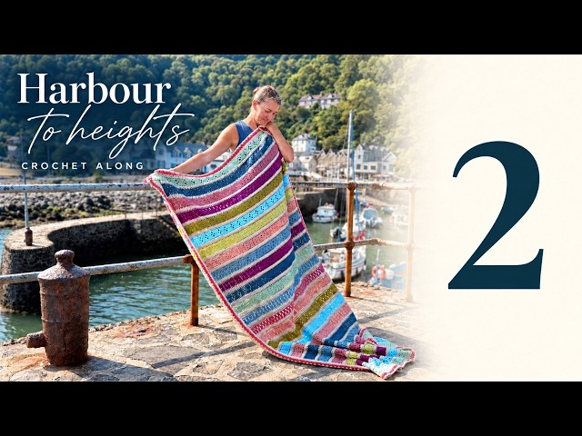 Blanket Crochet Along 2026 // Harbour To Heights Blanket Week 2
