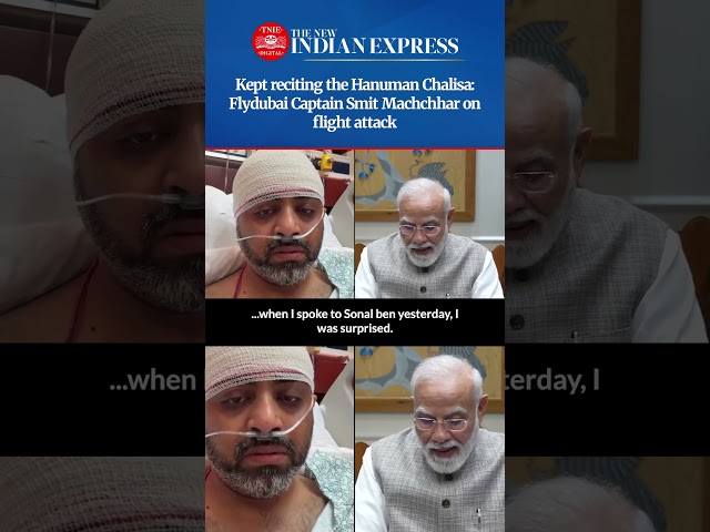 Flydubai Captain Smit Machchhar tells PM Modi What Gave Him Courage During Attack