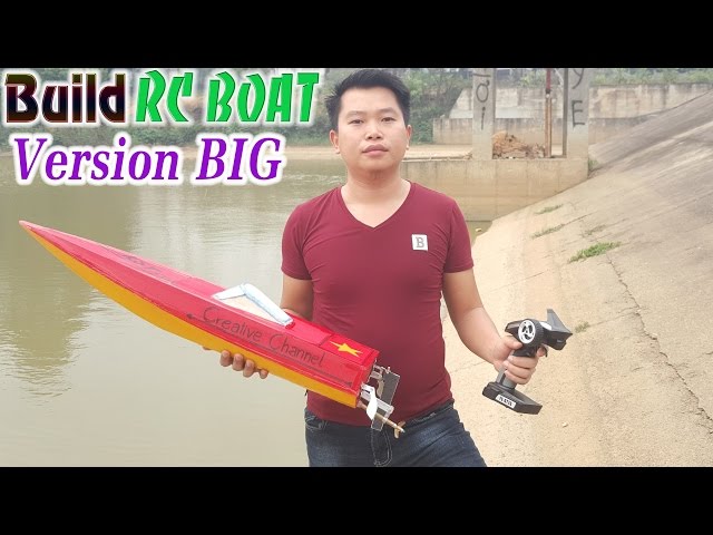 How To Make A Big RC Boat
