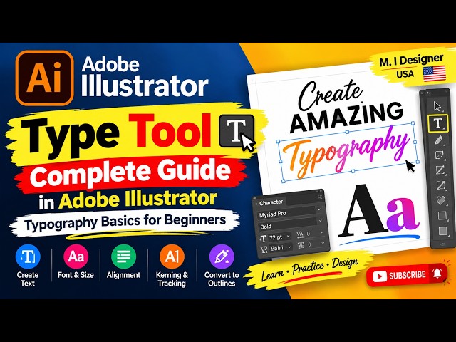 Adobe Illustrator Type Tool Complete Tutorial | Typography Basics for Beginners