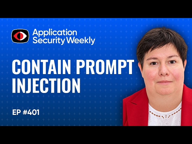 Understanding Prompt Injection In Order to Contain It - Julie Brunias - ASW #401