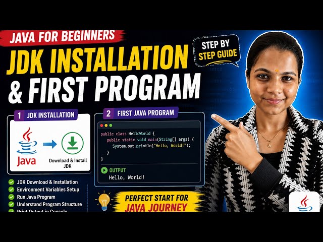 JDK Installation & First Java Program