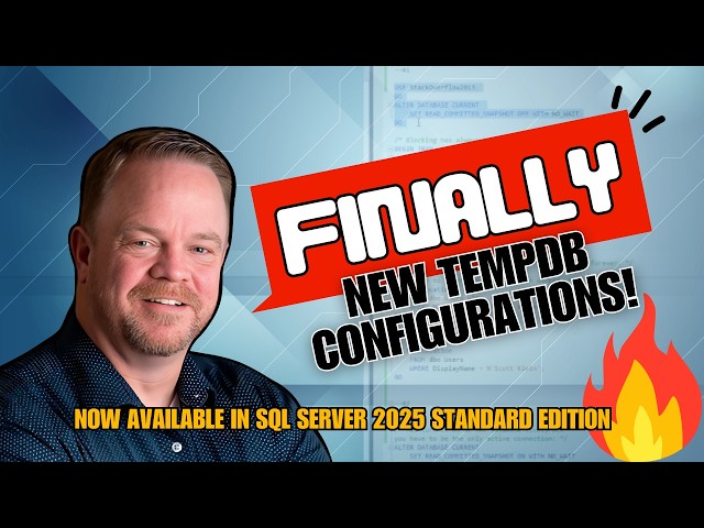 NEW TempDB Performance Configurations in SQL Server 2025  | This is HUGE!