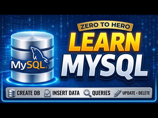 Learn MySQL | Create Database in MySQL | MySQL Tutorial for Beginners (2026)