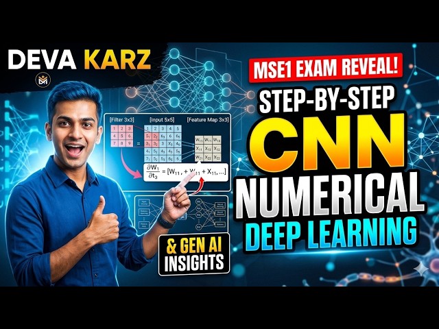 CRACK Your MSE1 Exam! CNN Numerical Tutorial