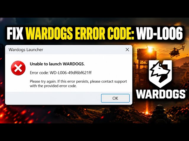 Fix WARDOGS Error Code WD-L006 (Easy Fix)