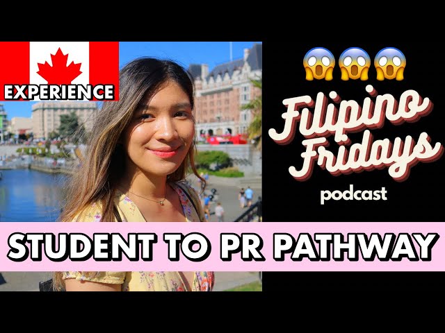 STUDY PERMIT TO PR PATHWAY🇨🇦 Interview with Filipino Fridays Podcast