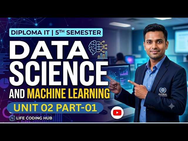 Data Science & Machine Learning | Unit 02 Part 01 | Diploma IT 5th Semester | English/Hindi |@BTEUP
