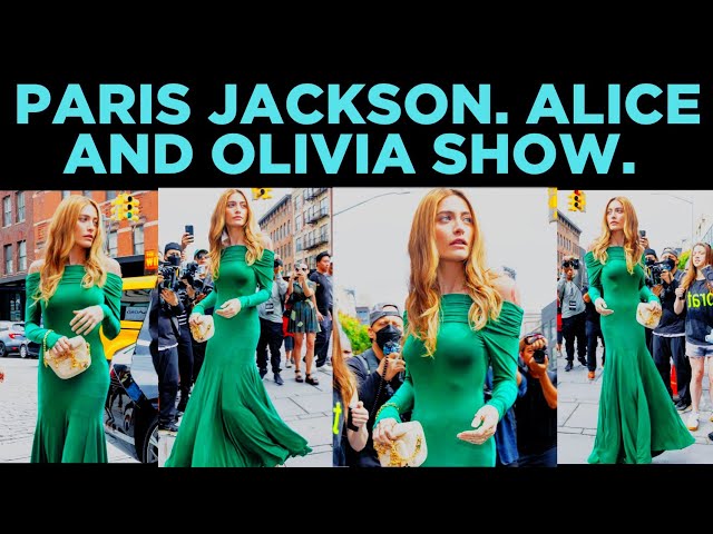𝗨𝗦 𝗟𝗨𝗫𝗨𝗥𝗬 : 4𝗞. 60 𝗙𝗣𝗦. PARIS JACKSON. ALICE AND OLIVIA FASHION SHOW, IN NEW YORK.