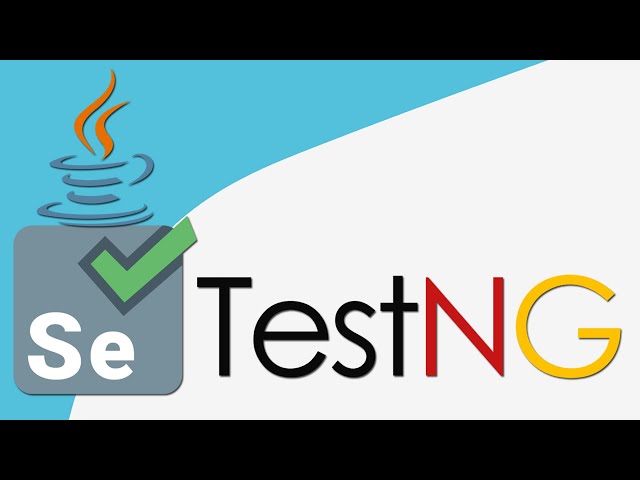 Learn TestNG with Selenium and Java