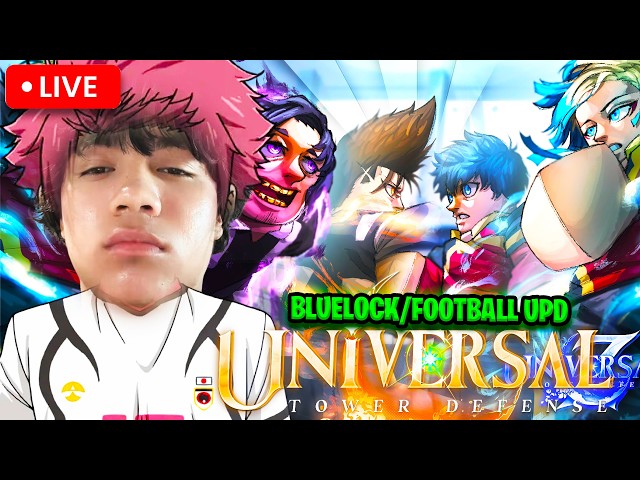 🔴Universal Tower Defense Bluelock Update With Viewers!