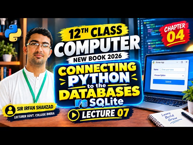 Connecting Python to Databases | Class 12 Computer Science Chapter 04 | New Book 2026