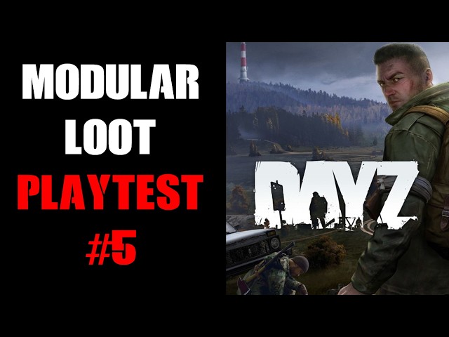 DayZ PC Gameplay, PvE Server Boosted Loot Play-Testing, Chernarus, Part 5
