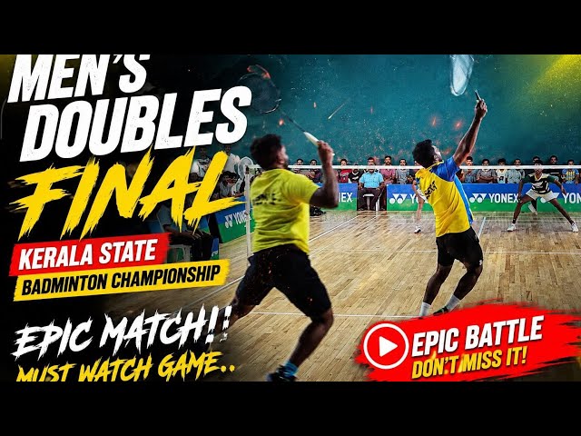 BENNET ANTONY/EDWIN Vs SHYAMPRASAD/ROBENS:FINALS MENS DOUBLES:KERALA STATE SENIOR  CHAMPIONSHIP