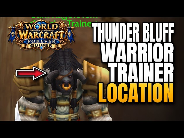 Thunder Bluff Warrior Trainer Location World of Warcraft