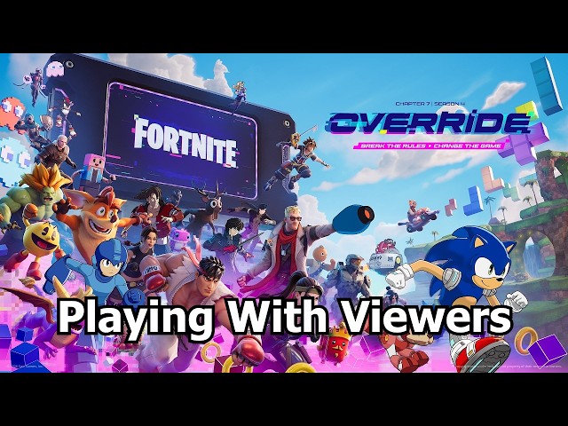 Playing Fortnite Override With Viewers! Open Lobby!