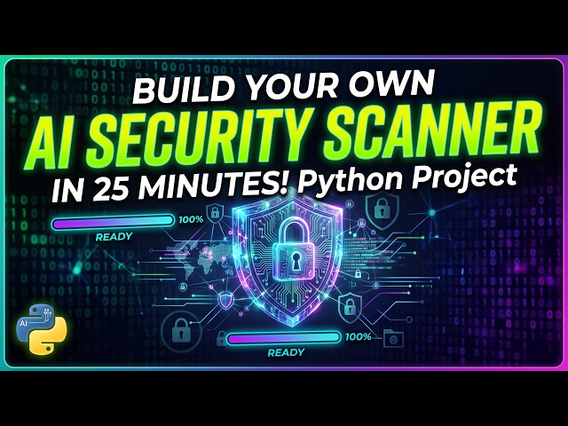 How I Built an AI Cyber Security Scanner in 25 Minutes. (Python Project)
